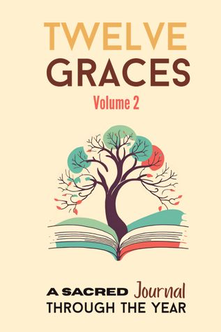 Twelve Graces Volume 2 – Fruits of Grace