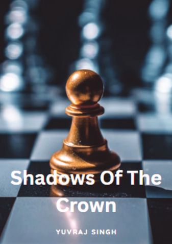 Shadows Of The Crown
