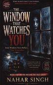 The Window That Watches You