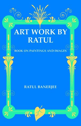ART WORK BY RATUL