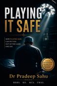 PLAYING IT SAFE