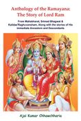 Anthology of the Ramayana: The Story of Lord Ram