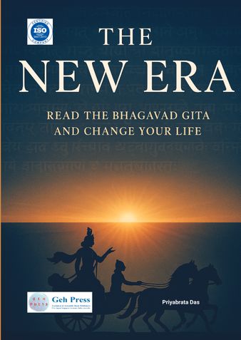 The New Era—Read the Bhagavad Gita and Change Your Life