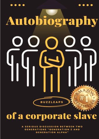 Autobiography of a corporate slave