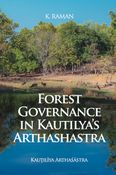 Kautilya's Arthashastra In Forest Governance