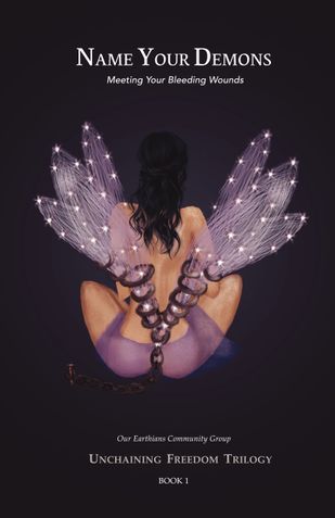 Unchaining Freedom Trilogy - Book 1: Name Your Demons