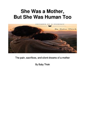 SHE WAS A MOTHER BUT HUMAN TOO