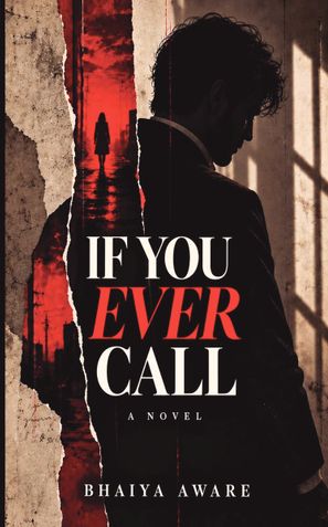 IF YOU EVER CALL