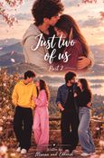 Just Two Of Us Part 2 - Rebels in Love