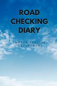 Road Checking Diary