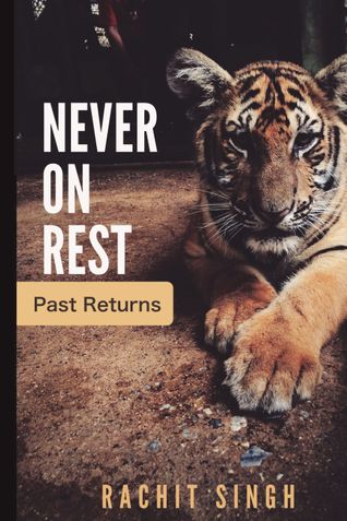 Never On Rest : Past Returns