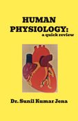 HUMAN PHYSIOLOGY: a quick review