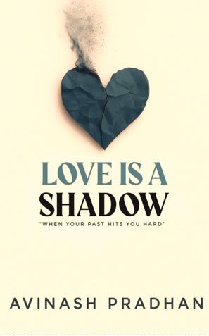 Love is a shadow