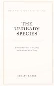The Unready Species