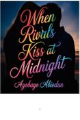 When Rivals Kiss at Midnight