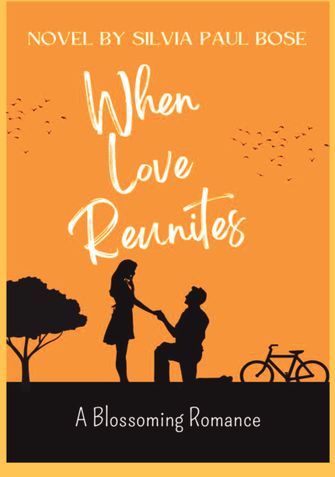 WHEN LOVE REUNITES - Romantic novel