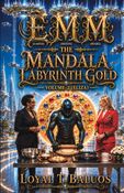 EMM (Earth) (Moon) (Mars) The Mandala Labyrinth Gold Volume-2 (ELIZA)