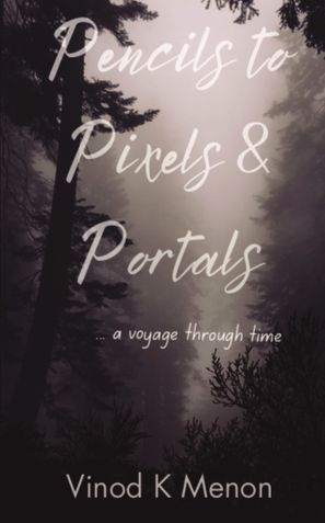 Pencils to Pixels & Portals