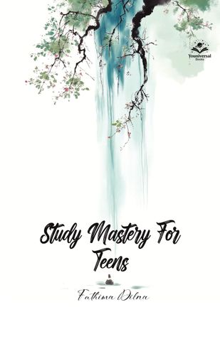 STUDY MASTERY FOR TEENS