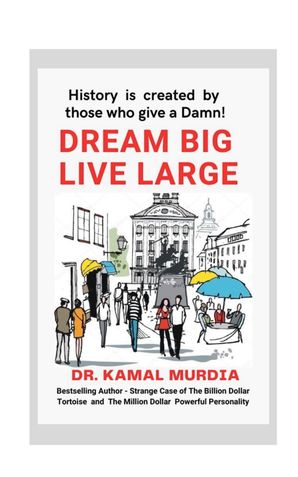 Dream Big Live Large