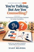 You’re Talking. But Are You Counselling?