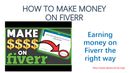 HOW TO MAKE MONEY ON FIVERR