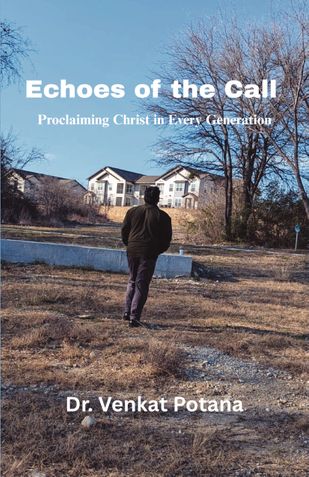 Echoes of the Call: Proclaiming Christ in Every Generation