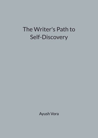 The Writer's Path to Self-Discovery