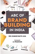 ABC of Brand Building in India