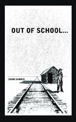 OUT OF SCHOOL