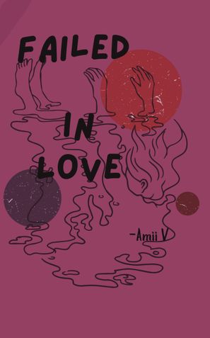 Failed In Love