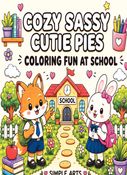 COZY SASSY CUTIE PIES COLORING FUN AT SCHOOL