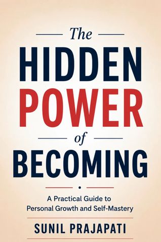 The Hidden Power of Becoming