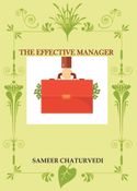 THE EFFECTIVE MANAGER