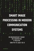 Smart Image Processing in Modern Communication Systems