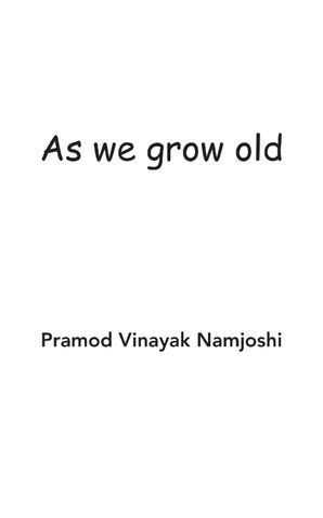 As We Grow Old