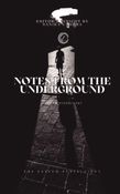 Notes from the Underground