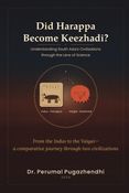 Did Harappa Become Keezhadi?