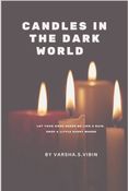 CANDLES IN THE DARK WORLD