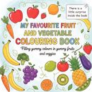 MY FAVOURITE FRUIT AND VEGETABLE COLOURING BOOK