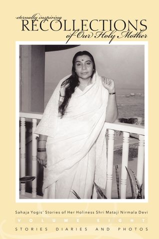 Eternally Inspiring Recollections of Our Holy Mother Volume 8