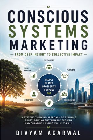 Conscious Systems Marketing: From Deep Insight to Collective Impact