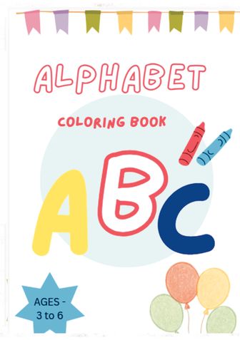 The Ultimate Alphabet Adventures: A Fun A-Z Coloring Book for Kids