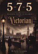 5-7-5 - Measuring poetry in syllables : Victorian