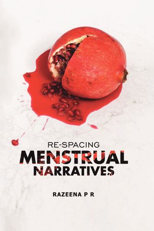 Re-Spacing Menstrual Narratives
