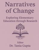 Narratives of Change: Exploring Elementary Education through Research