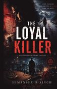 The Loyal Killer