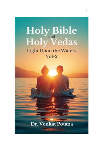 Holy Bible and Holy Vedas: Light Upon the Waters Vol-2