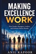Making Excellence Work