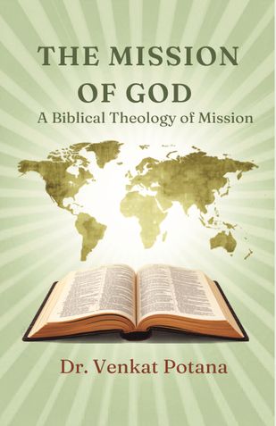 The Mission of God: A Biblical Theology of Mission